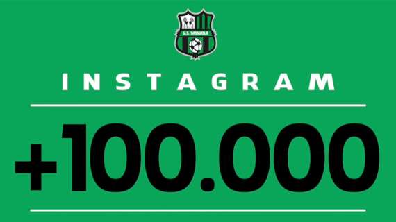Sassuolo, superati i 100mila followers su Instagram