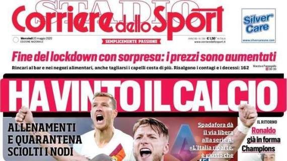L'apertura del Corriere dello Sport: "Ha vinto il calcio"