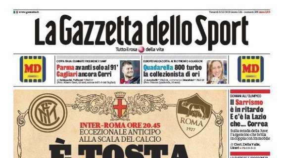 La Gazzetta dello Sport in apertura: "E' Tosta a San Siro"