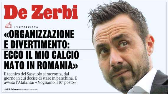 De Zerbi: &ldquo;Il mio calcio nato in Romania. Sono un sognatore rompiballe&rdquo;