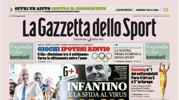 La Gazzetta dello Sport, Infantino e il virus: "Calcio, ti cambio così"