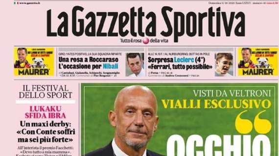 La Gazzetta dello Sport in apertura, Gianluca Vialli: "Occhio Juve"