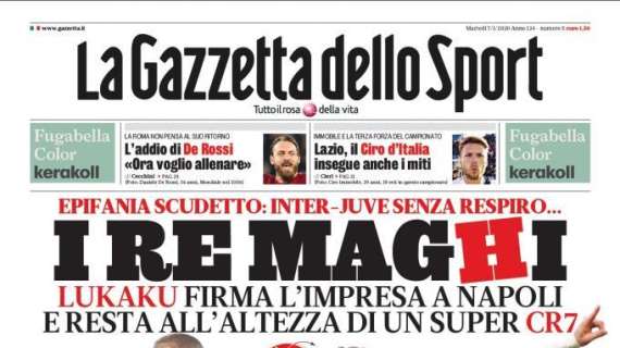 La Gazzetta dello Sport in prima pagina oggi: "I re maghi"