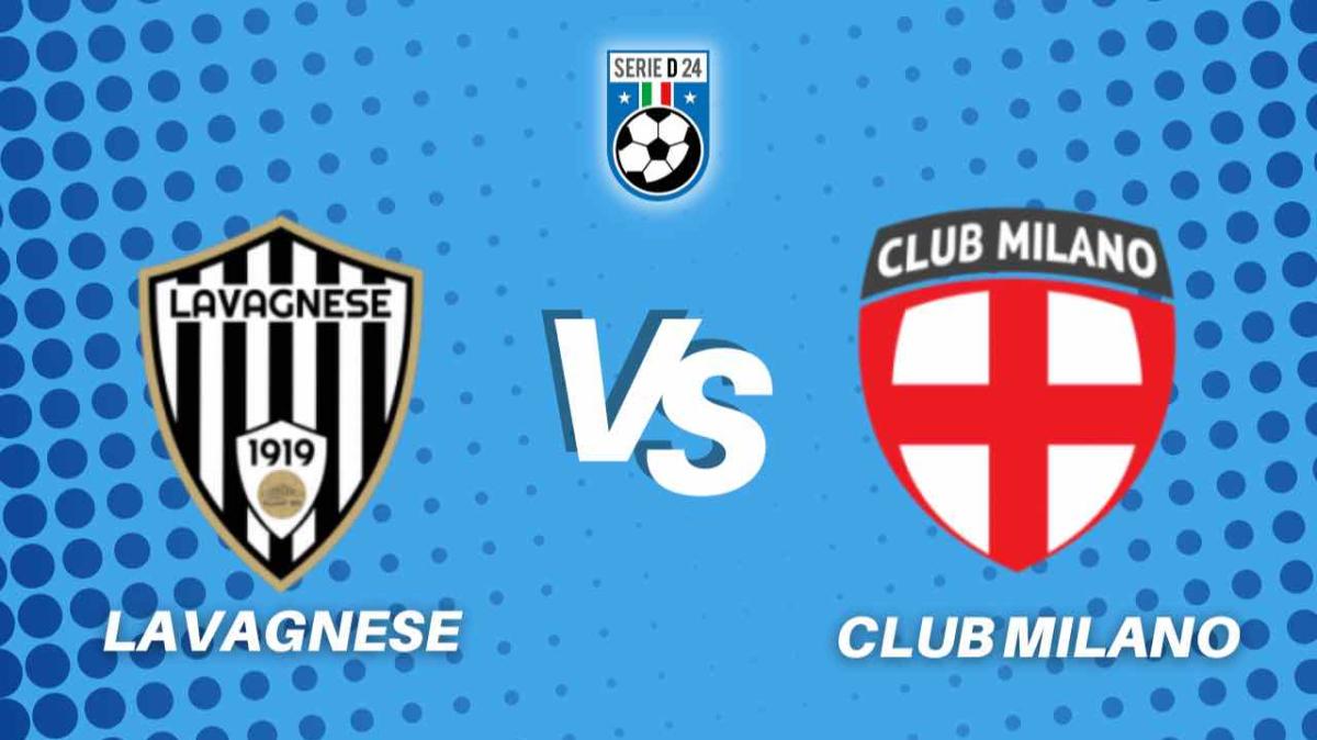 Lavagnese-Club Milano, 2-4, il tabellino del match