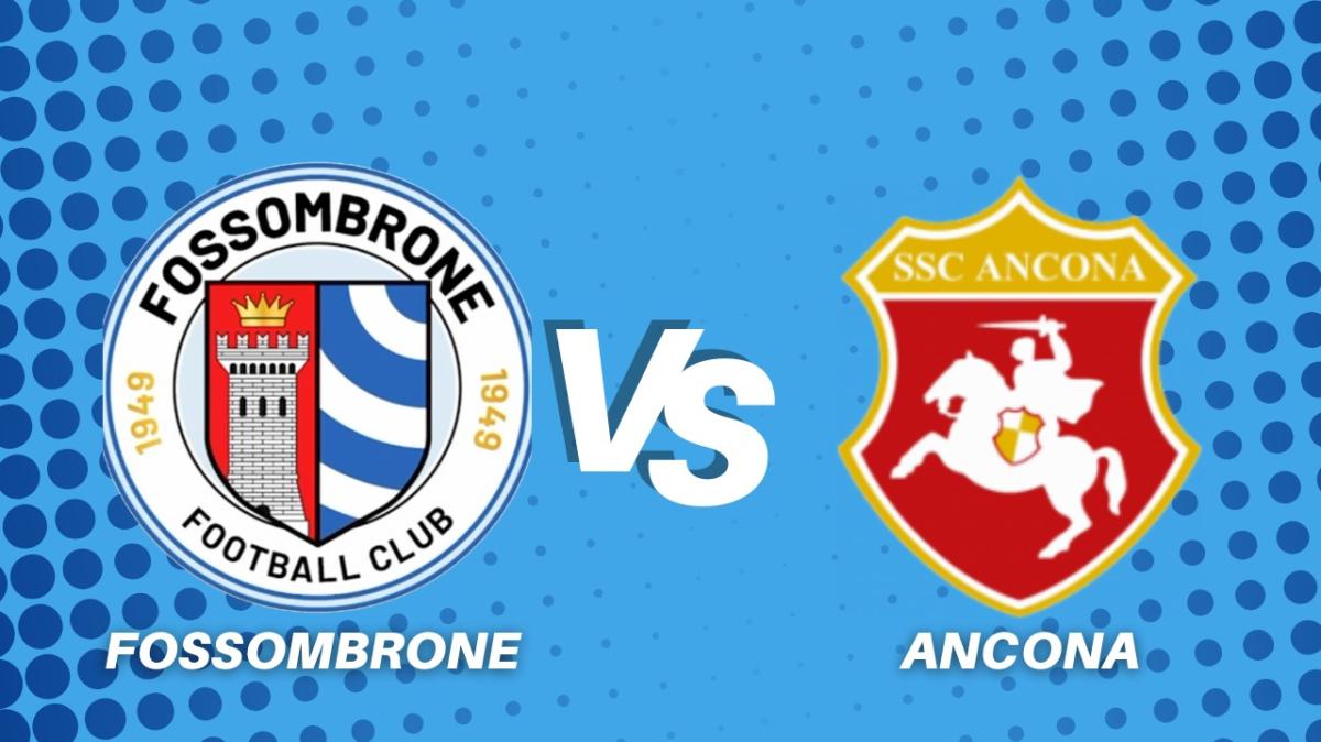Fossombrone-Ancona 1-2, la diretta della partita