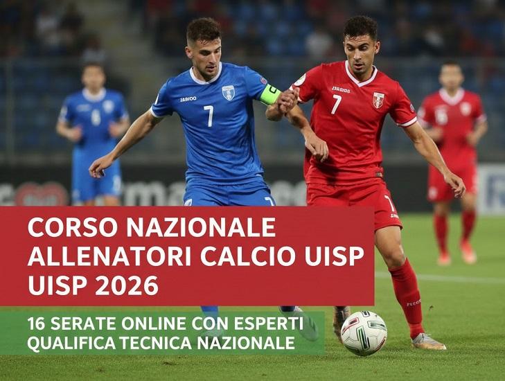 Diventa Allenatore di Calcio UISP: al via il nuovo Corso di Formazione Nazionale 2026