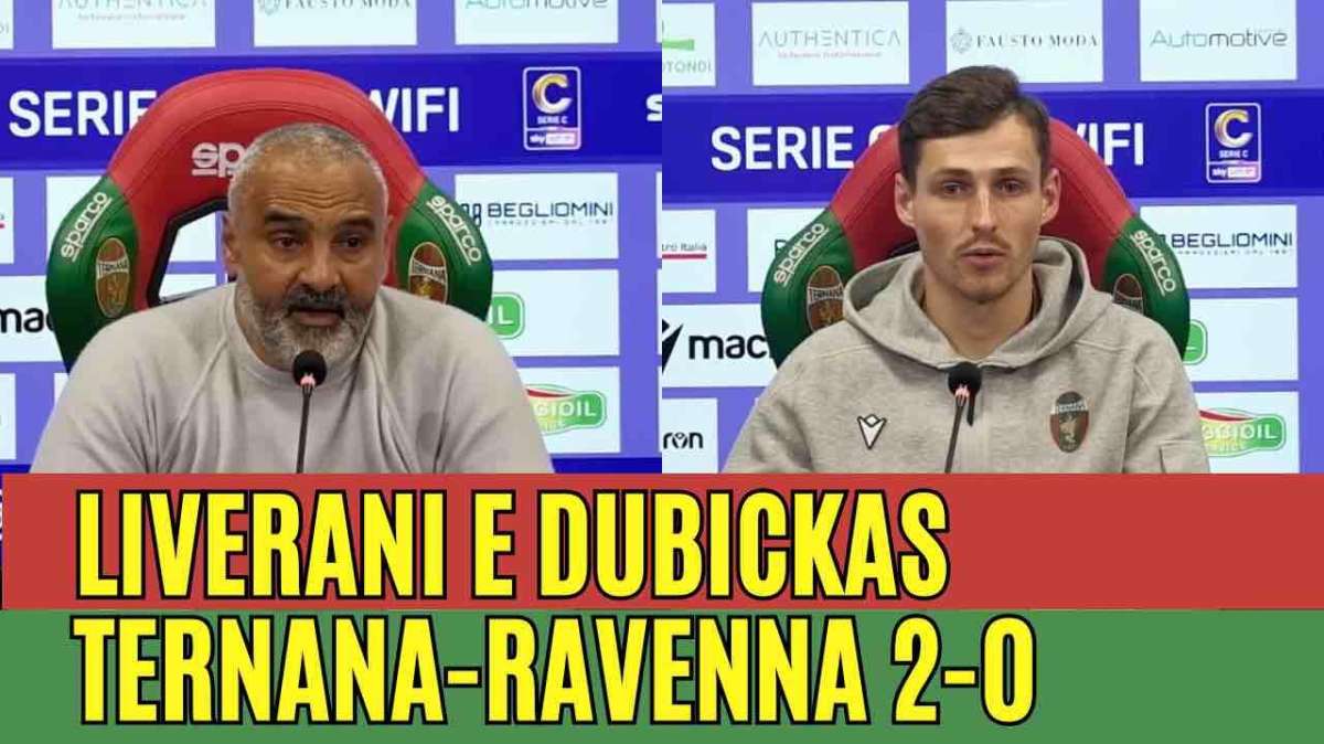 Liverani e Dubickas - Foto TernanaNews