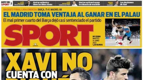 Sport: "Xavi no cuenta con Piqué"
