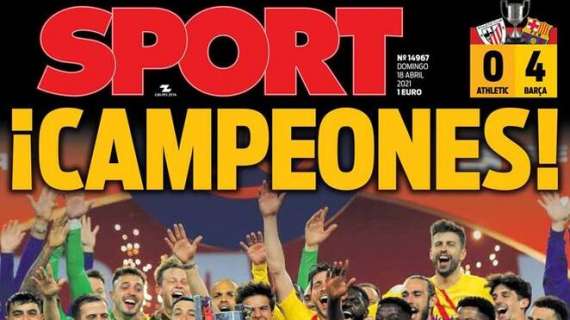¡ Los diarios en España celebran al Barça! Sport: ¡ "Campeones" !
