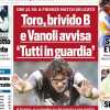 Tuttosport: “Toro, brivido B e Vanoli avvisa «Tutti in guardia»”