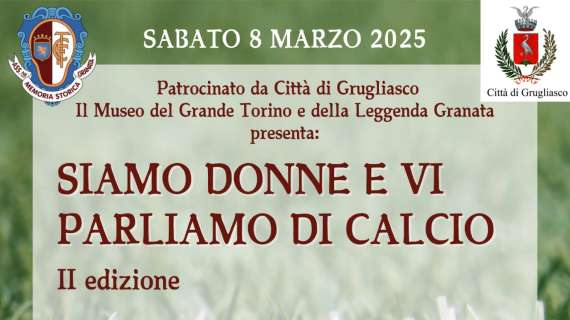 Al Museo del Toro l’8 marzo l’evento “Siamo donne e vi parliamo di calcio”