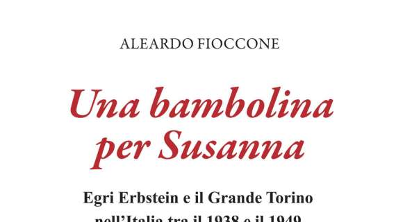 "Una bambolina per Susanna", libro dedicato a Susanna Egri e il padre Ernesto Erbstein