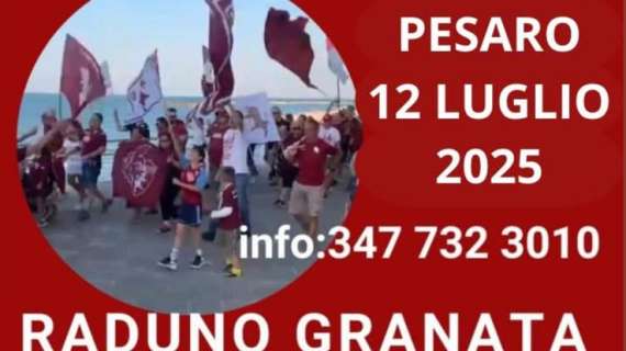 Il raduno per i tifosi del Toro è il 12 luglio a Pesaro: guest star Pasquale Bruno