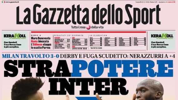 Gazzetta dello Sport, l'apertura:  "Strapotere Inter"