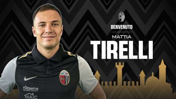 UFFICIALE - Mattia Tirelli è un nuovo giocatore dell'Ascoli