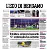 L'Eco di Bergamo: "Atalanta ko: Inter in semifinale. Zortea al Sassuolo"