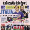 PRIMA PAGINA - La Gazzetta dello Sport: "Italia che occasione"