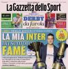 PRIMA PAGINA – La Gazzetta dello Sport: "La mia Inter ha sempre fame"