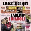 PRIMA PAGINA – La Gazzetta dello Sport: "Faremo i Diavoli"
