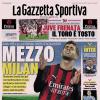 PRIMA PAGINA - La Gazzetta dello Sport: "Mezzo Milan"