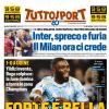 PRIMA PAGINA - TuttoSport: "Inter, spreco e furia. Il Milan ora ci crede"