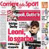 PRIMA PAGINA - Corriere dello Sport: "Leoni, lo sgarbo"