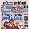 PRIMA PAGINA – La Gazzetta dello Sport: "L'impaziente Inglese"