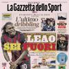 PRIMA PAGINA - La Gazzetta dello Sport: "Leao sei fuori"