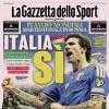 PRIMA PAGINA - La Gazzetta dello Sport: "Italia sì"