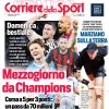 PRIMA PAGINA – Corriere dello Sport: "Mezzogiorno da Champions"