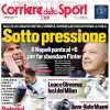 Il Napoli vuole andare a +6 sull'Inter, l'apertura del Corriere dello Sport: "Sotto pressione"