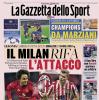 PRIMA PAGINA - La Gazzetta dello Sport: "Il Milan rifà l'attacco"