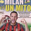 PRIMA PAGINA - La Gazzetta dello Sport: "Milan sei un mito"