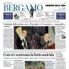 PRIMA PAGINA - Corriere di Bergamo: "Atalanta: Con l’Hellas inizia una serie di 9 finali per l’Europa"