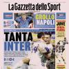 PRIMA PAGINA - La Gazzetta dello Sport: "Tanta Inter, crollo Napoli"