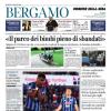 PRIMA PAGINA - Corriere di Bergamo: "L’Atalanta le prova tutte ma la vittoria non torna"