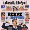 PRIMA PAGINA - La Gazzetta Sportiva: "Serve più Inter"