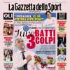 PRIMA PAGINA - La Gazzetta dello Sport: "Juve, batti 3 colpi"