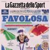 PRIMA PAGINA - La Gazzetta dello Sport: "Favolosa"