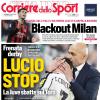 PRIMA PAGINA - Corriere dello Sport: "Blackout Milan"