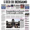 PRIMA PAGINA - L'Eco di Bergamo: "L'Atalanta cede 4-1 al super Bayern"