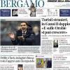 PRIMA PAGINA - Corriere di Bergamo: "Allenatore di cervelli. Il tabellone coi desideri dei suoi giocatori"