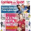Il Corriere dello Sport in apertura su Soulé alla Roma: "Ce l'hai fatta Matias!"