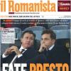 PRIMA PAGINA - Il Romanista: "Fate presto. Ds cercasi"