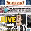 Obiettivo playoff, Tuttosport recita in prima pagina: "Juve, per soldi e per amore"