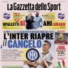 PRIMA PAGINA - La Gazzetta dello Sport: "L'Inter riapre il Cancelo"