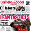Il Corriere dello Sport apre: "I Fantastici 5", l'ammucchiata Champions per gli ultimi posti