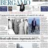 PRIMA PAGINA - Corriere di Bergamo: Palladino, Il Napoli per ripartire come fece il Gasp. Il dubbio tridente