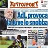 Tuttosport in apertura: "De Laurentiis provoca, la Juventus lo snobba"