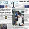 PRIMA PAGINA - Corriere di Bergamo: Juric: "Adesso dobbiamo crederci"
